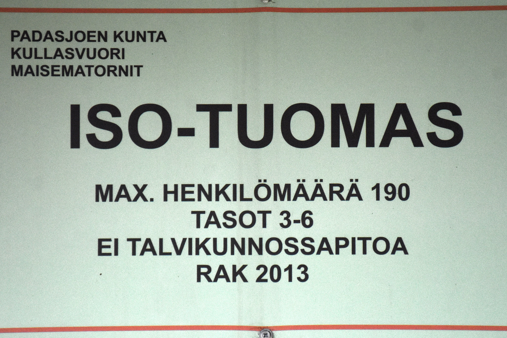 Kyltti Iso-Tuomaksen tasanteella